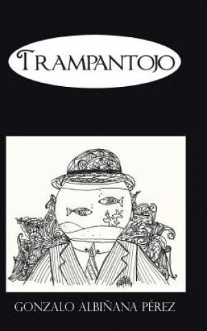 Buch Trampantojo Gonzalo Albinana Perez