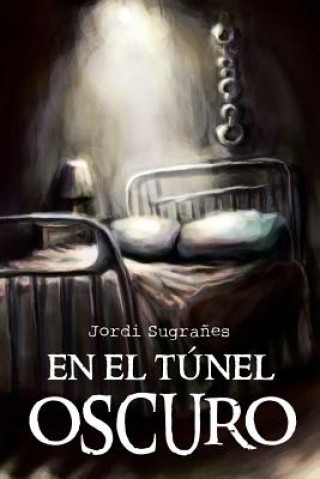 Buch El Tunel Oscuro Jordi Sugranes