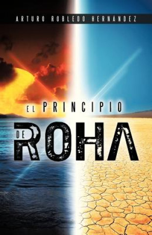 Βιβλίο Principio de Roha Arturo Robledo Hernandez