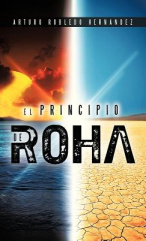 Βιβλίο Principio de Roha Arturo Robledo Hernandez