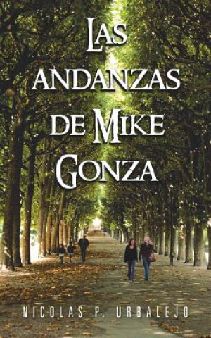 Kniha Andanzas de Mike Gonza Nicolas P Urbalejo