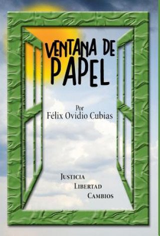 Książka Ventana de Papel Felix Ovidio Cubias