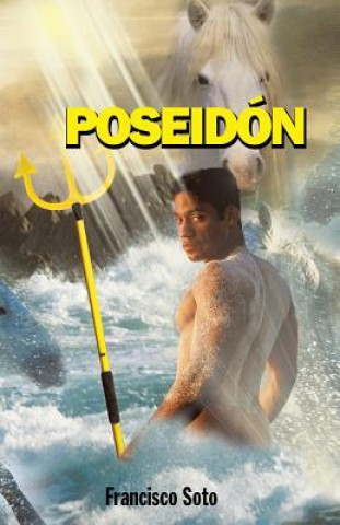 Kniha Poseidon Francisco Soto