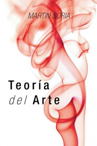 Kniha Teoria del Arte Martin Soria