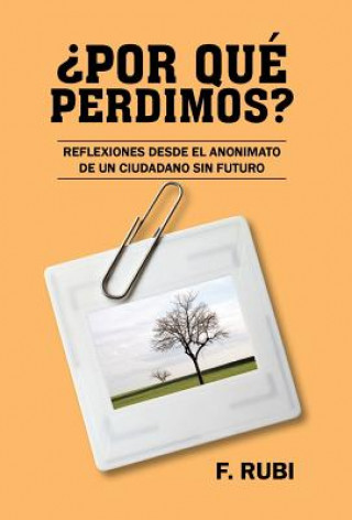 Buch Por Que Perdimos? F Rubi