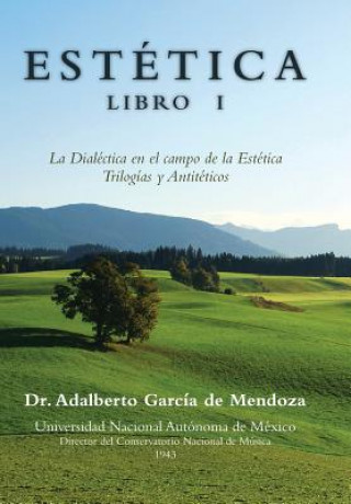 Carte Estetica Libro I Dr Adalberto Garcia De Mendoza