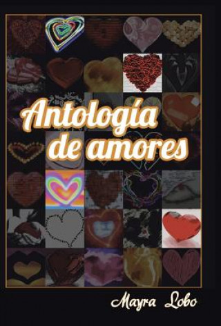 Kniha Antologia de Amores Mayra Lobo