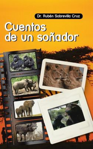 Buch Cuentos de Un Sonador Dr Ruben Sobrevilla Cruz