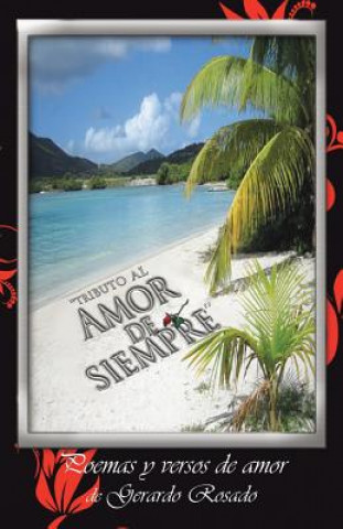 Carte ''Tributo Al Amor de Siempre'' Gerardo Rosado