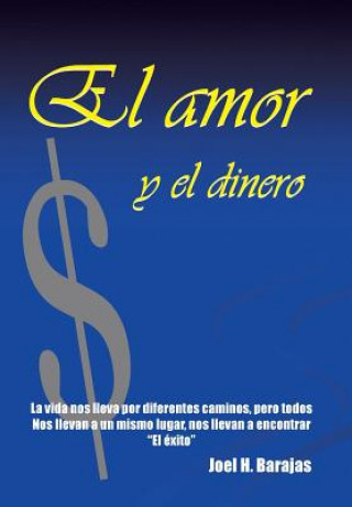 Книга Amor y El Dinero Joel H Barajas