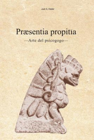 Kniha Praesentia Propitia Juan a Hasler