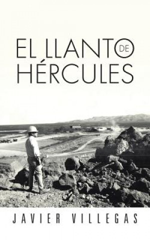 Buch Llanto de Hercules Javier Villegas