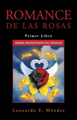 Книга Romance de Las Rosas Leonardo E Mendez