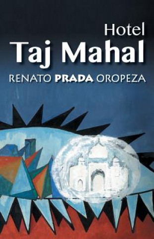 Libro Hotel Taj Mahal Renato Prada Oropeza