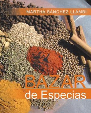 Kniha Bazar de Especias Martha Sanchez Llambi