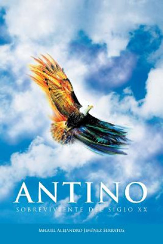 Libro Antino Miguel Alejandro Jimenez Serratos