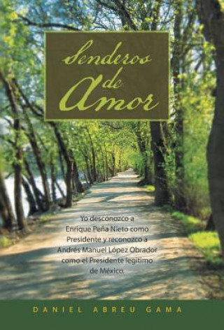 Kniha Senderos de Amor Daniel Abreu Gama