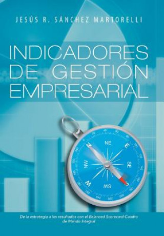 Książka Indicadores de Gestion Empresarial Jesus R Sanchez Martorelli