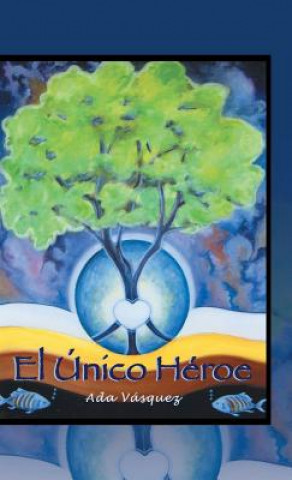 Libro Unico Heroe Ramona Vasquez