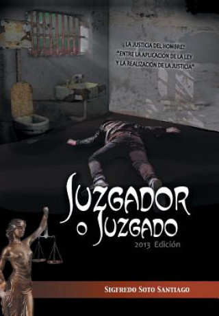 Книга Juzgador O Juzgado Sigfredo Soto