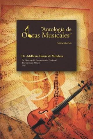 Knjiga Antologia de Obras Musicales De Mendoza