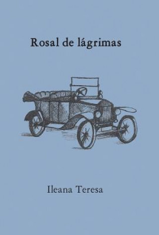 Knjiga Rosal de Lagrimas Ileana Teresa