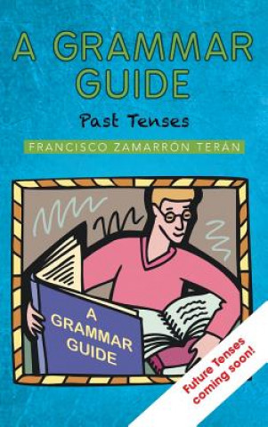 Könyv Grammar Guide Francisco Zamarron Teran