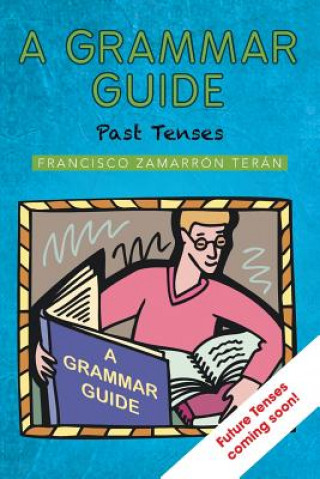 Kniha Grammar Guide Francisco Zamarron Teran