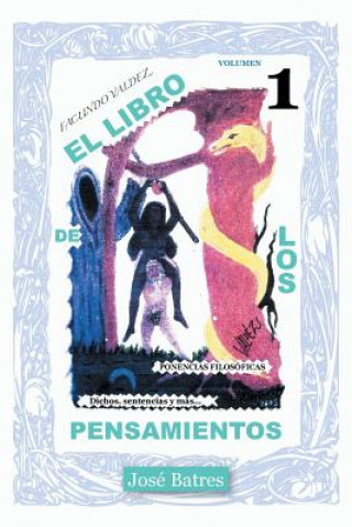 Kniha Libro de Los Pensamientos Jose Batres