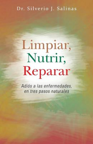 Kniha Limpiar, Nutrir, Reparar Salinas