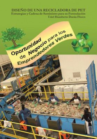 Könyv Diseno de Una Recicladora de Pet Uriel Humberto Duran Flores