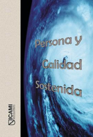 Książka Persona y Calidad Sostenida Jose Rafael Santana Zevada