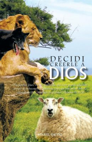 Libro Decidi Creerle a Dios Mariel Enciso