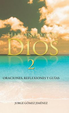 Buch Hablando Con Dios Jorge Gomez Jimenez