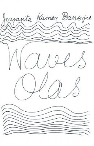 Knjiga Waves/Olas Jayanta Banerjee