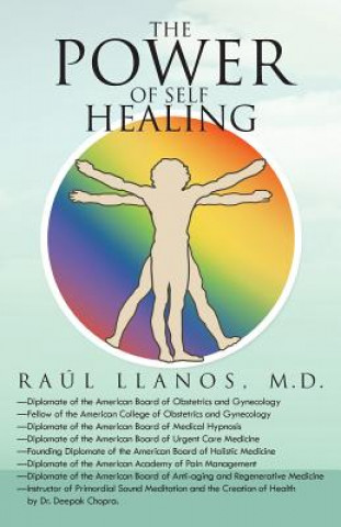 Książka Power of Self Healing Raul Llanos M D