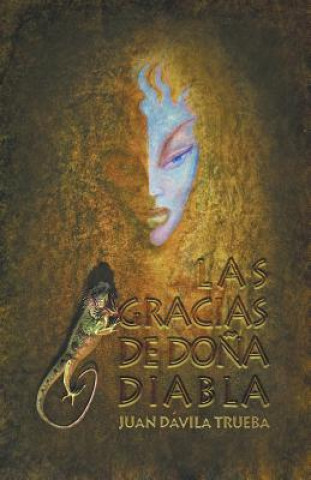 Book Gracias de Dona Diabla Juan Davila