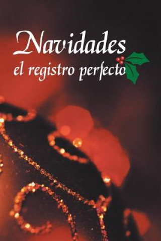 Kniha Navidades El Registro Perfecto Inocencio Grimaldo