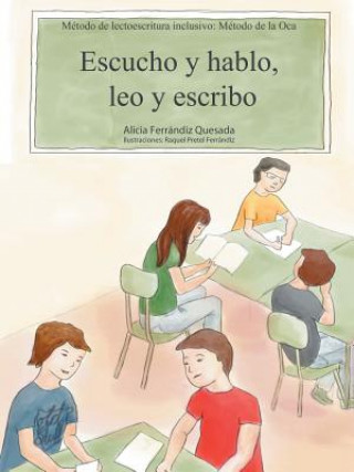 Carte Escucho y Hablo, Leo y Escribo Alicia Ferrandiz Quesada