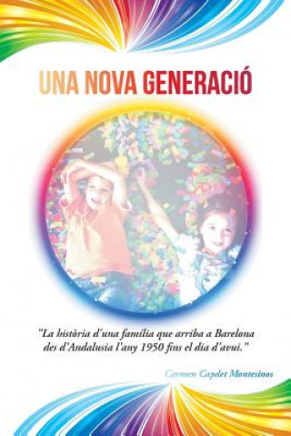 Knjiga Una Nova Generacio Carmen Capdet