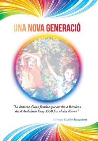 Knjiga Una Nova Generacio Carmen Capdet