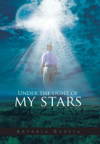 Book Under the Light of My Stars Antonia Garcia