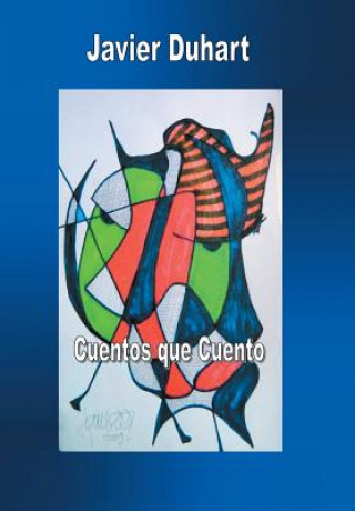 Buch Cuentos Que Cuento Javier Duhart