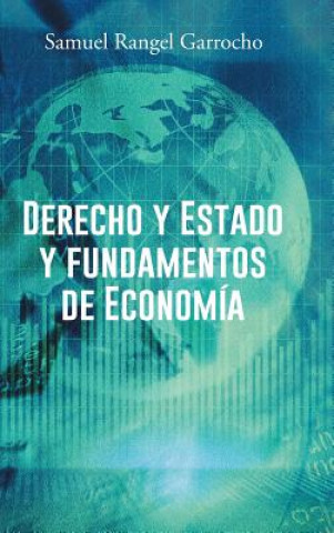 Książka Derecho y Estado y Fundamentos de Economia Samuel Rangel Garrocho