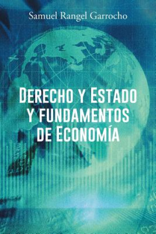 Kniha Derecho y Estado y Fundamentos de Economia Samuel Rangel Garrocho