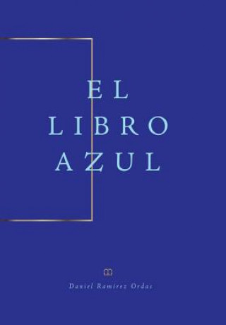 Kniha Libro Azul Daniel Ramirez Ordas