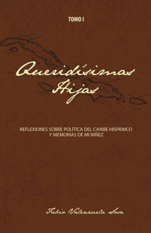 Kniha Queridisimas Hijas Fabio Valenzuela Sosa