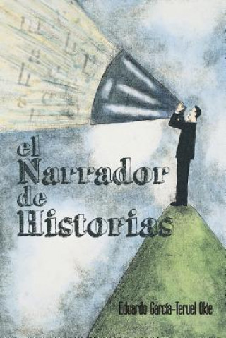 Βιβλίο Narrador de Historias Eduardo Garcia-Teruel Okie