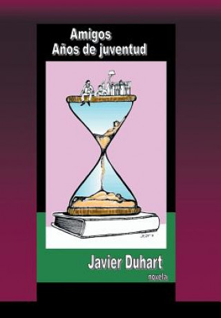 Carte Amigos Anos de Juventud Javier Duhart