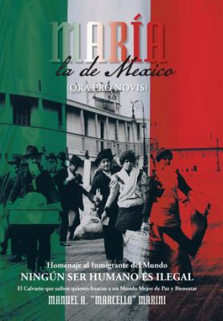 Könyv Maria, La de Mexico Manuel a Marcello Marini